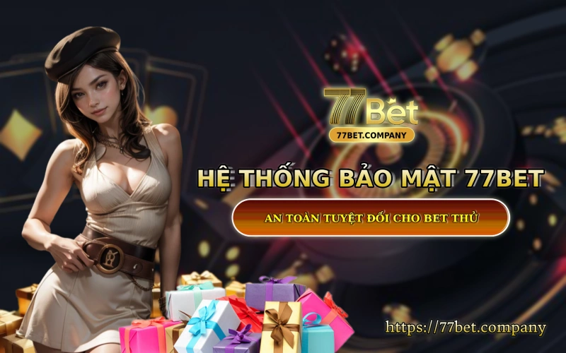 Trang chủ 35 He thong bao mat 77Bet
